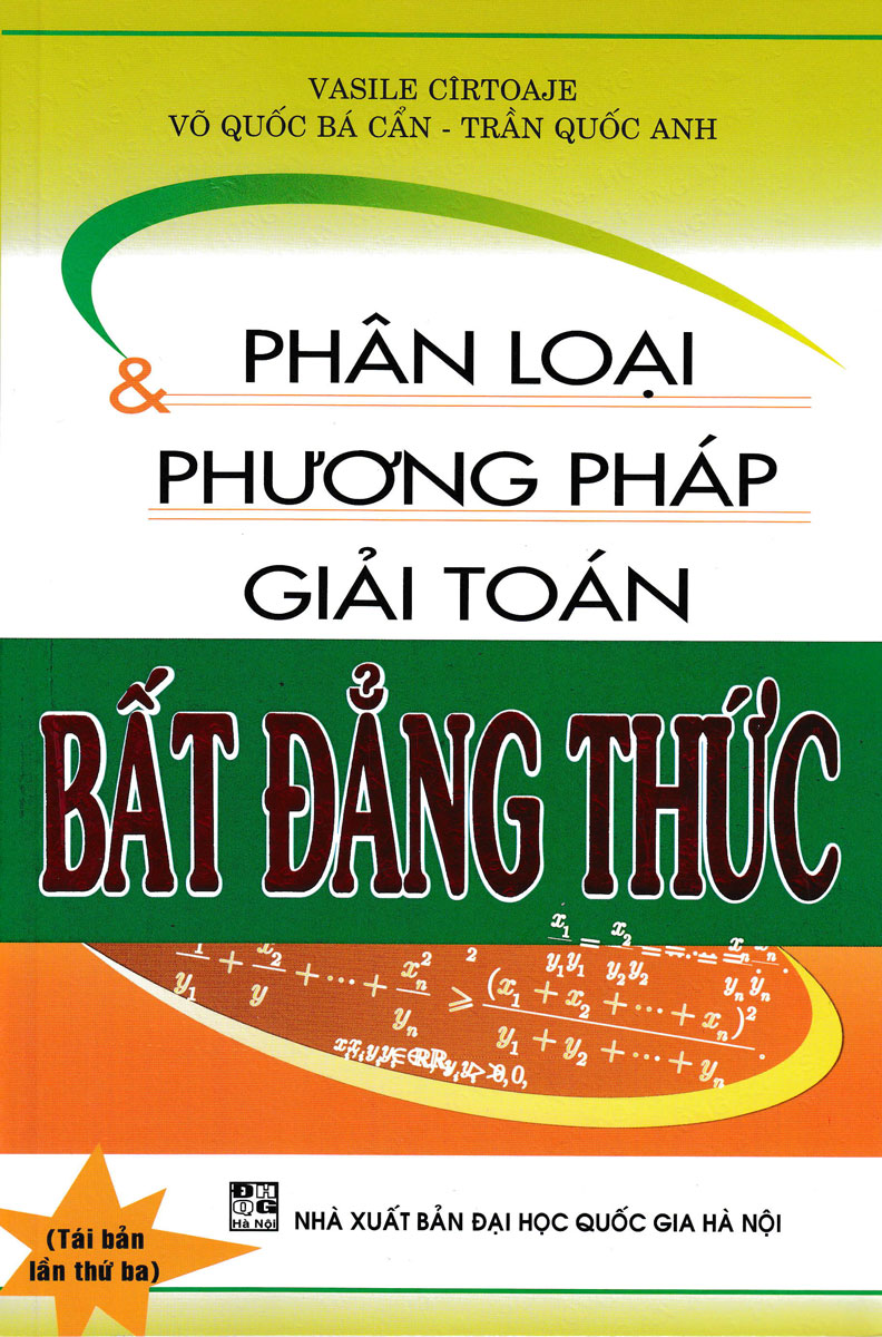 Phân Loại Và Phương Pháp Giải Toán Bất Đẳng Thức