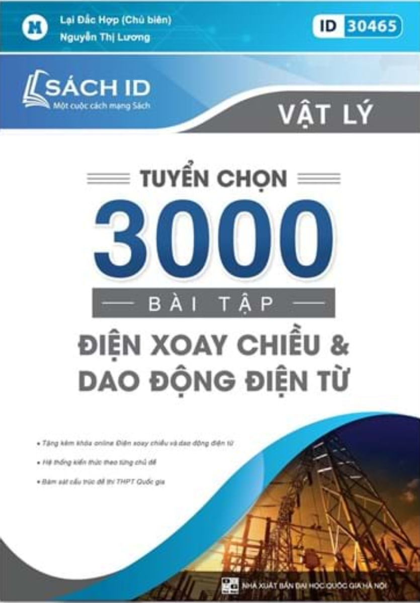 Tuyển Chọn 3000 Bài Tập Điện Xoay Chiều Và Dao Động Điện Từ