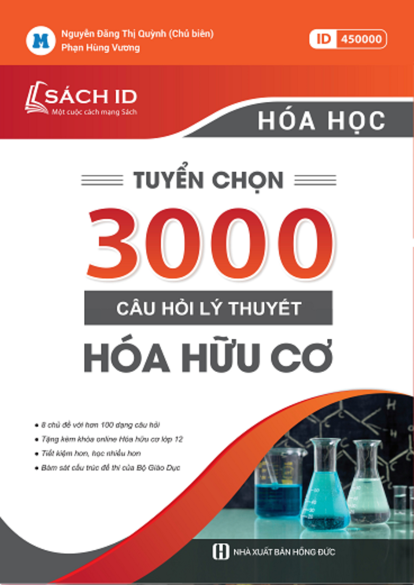 Tuyển Chọn 3000 Câu Hỏi Lý Thuyết Hóa Hữu Cơ