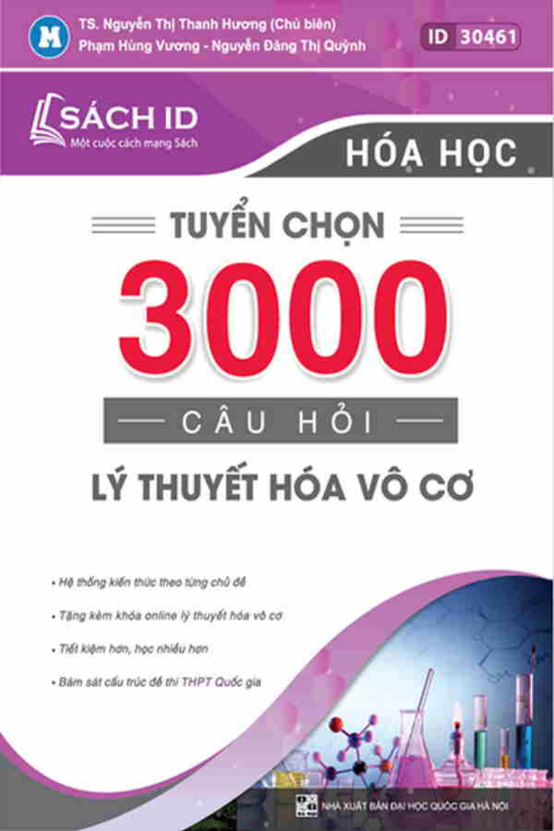 Tuyển Chọn 3000 Câu Hỏi Lý Thuyết Hóa Vô Cơ