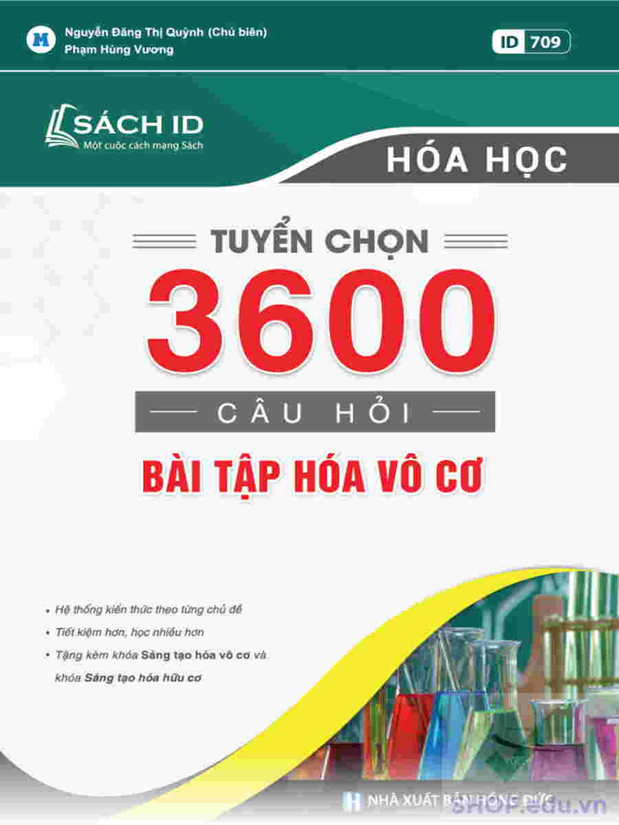 Tuyển Chọn 3600 Câu Hỏi Bài Tập Hóa Vô Cơ