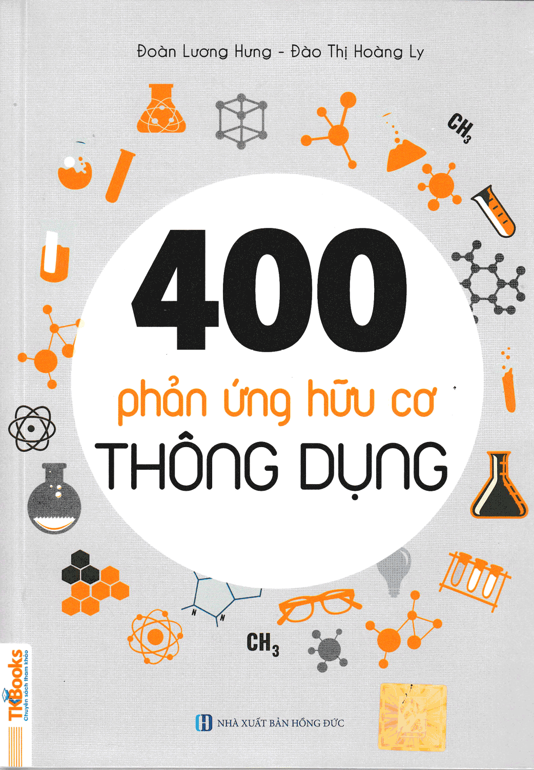 [Tải sách] 400 Phản Ứng Hữu Cơ Thông Dụng ( Tặng Kèm Sổ Chemnote ) PDF