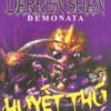 [Tải sách] Demonata – Tập 5: Huyết Thú PDF.