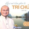 [Tải sách] CD Sách Nói – Khai Mở Tầm Nhìn Từ Trí Chủ PDF.
