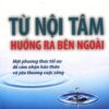 [Tải sách] Từ Nội Tâm Hướng Ra Bên Ngoài PDF.