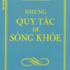 [Tải sách] Những Quy Tắc Để Sống Khỏe – Tái bản 05/13/2013 PDF.