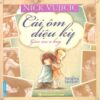 [Tải sách] Cái Ôm Diệu Kỳ PDF.