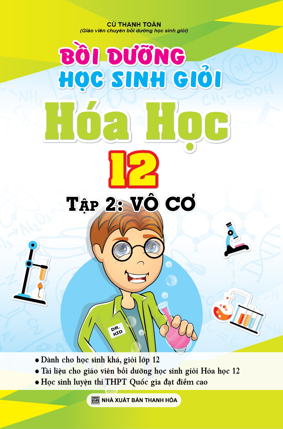 Bồi Dưỡng Học Sinh Giỏi Hóa Học 12 Tập 2: Vô Cơ