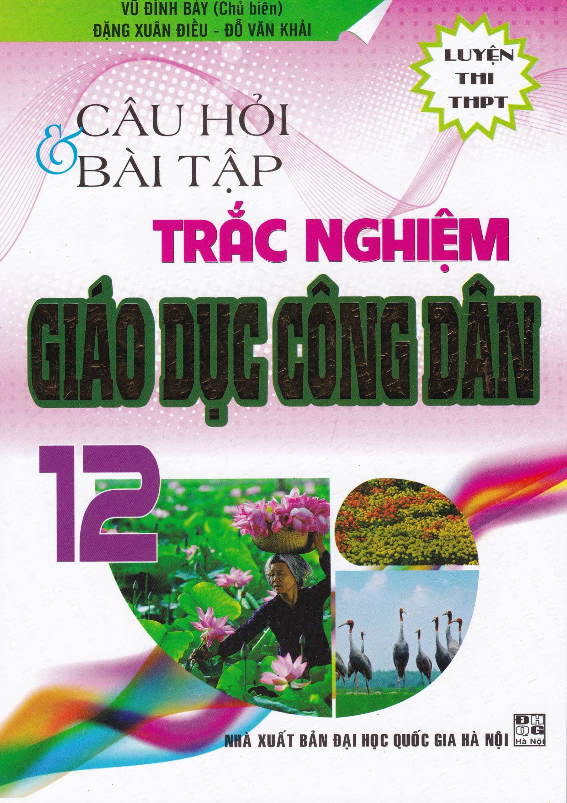 [Tải sách] Câu Hỏi Và Bài Tập Trắc Nghiệm Giáo Dục Công Dân 12 PDF