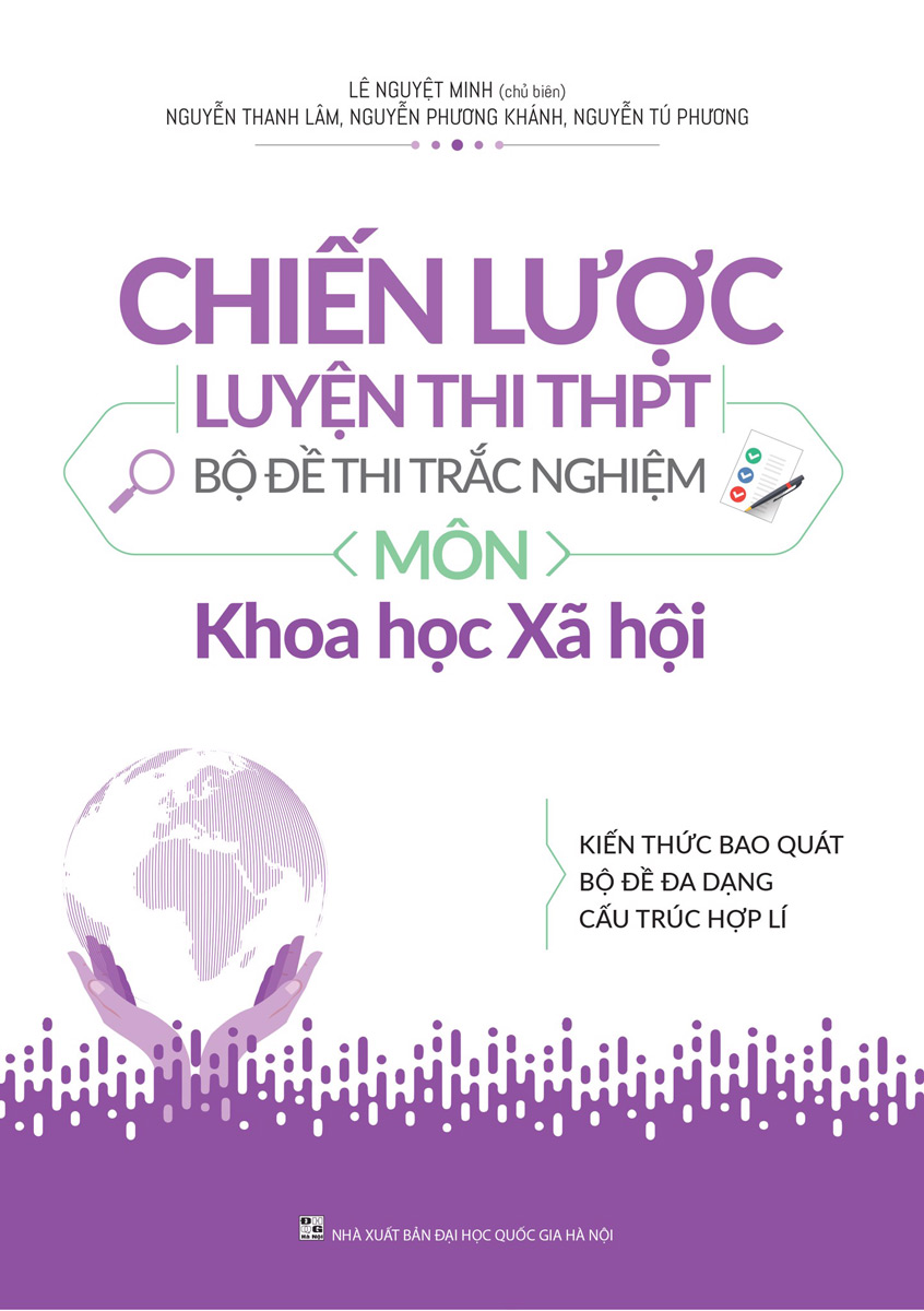 [Tải sách] Chiến Lược Luyện Thi THPT Bộ Đề Thi Trắc Nghiệm Môn Khoa Học Xã Hội PDF