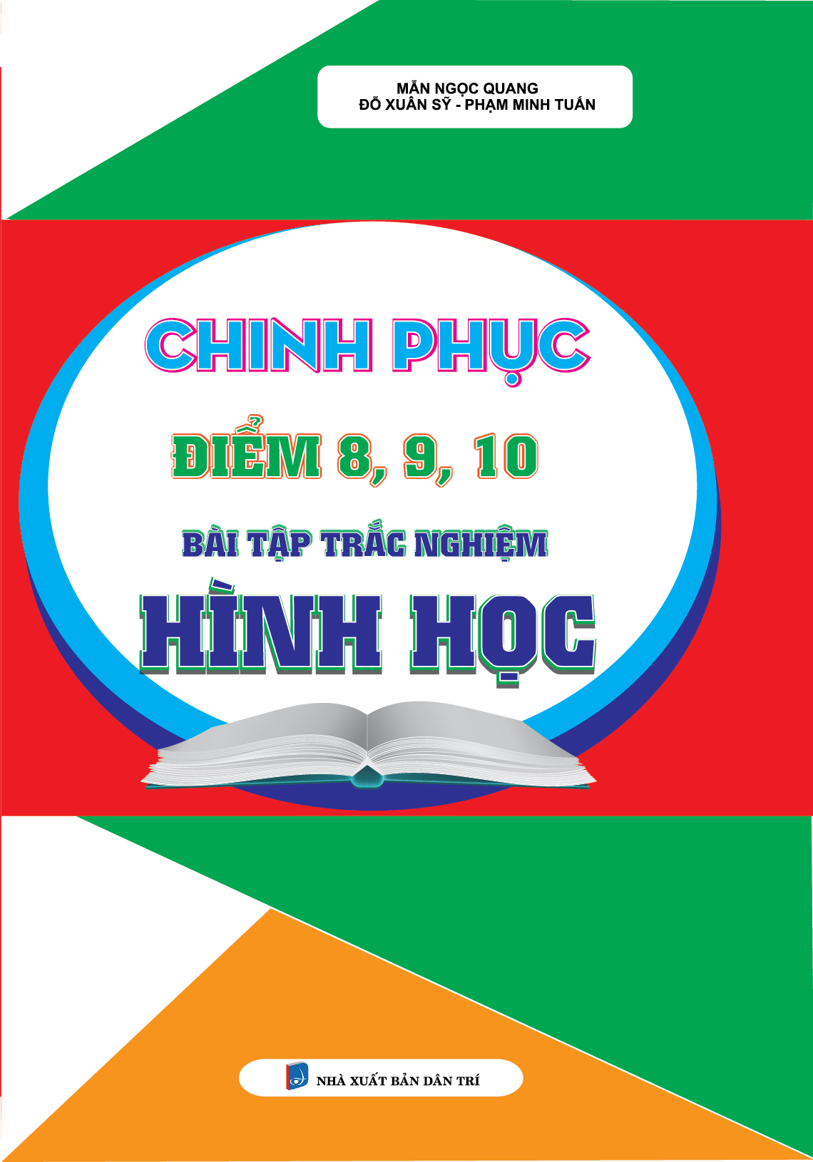 [Tải sách] Chinh Phục Điểm 8, 9, 10 Bài Tập Trắc Nghiệm Hình Học PDF