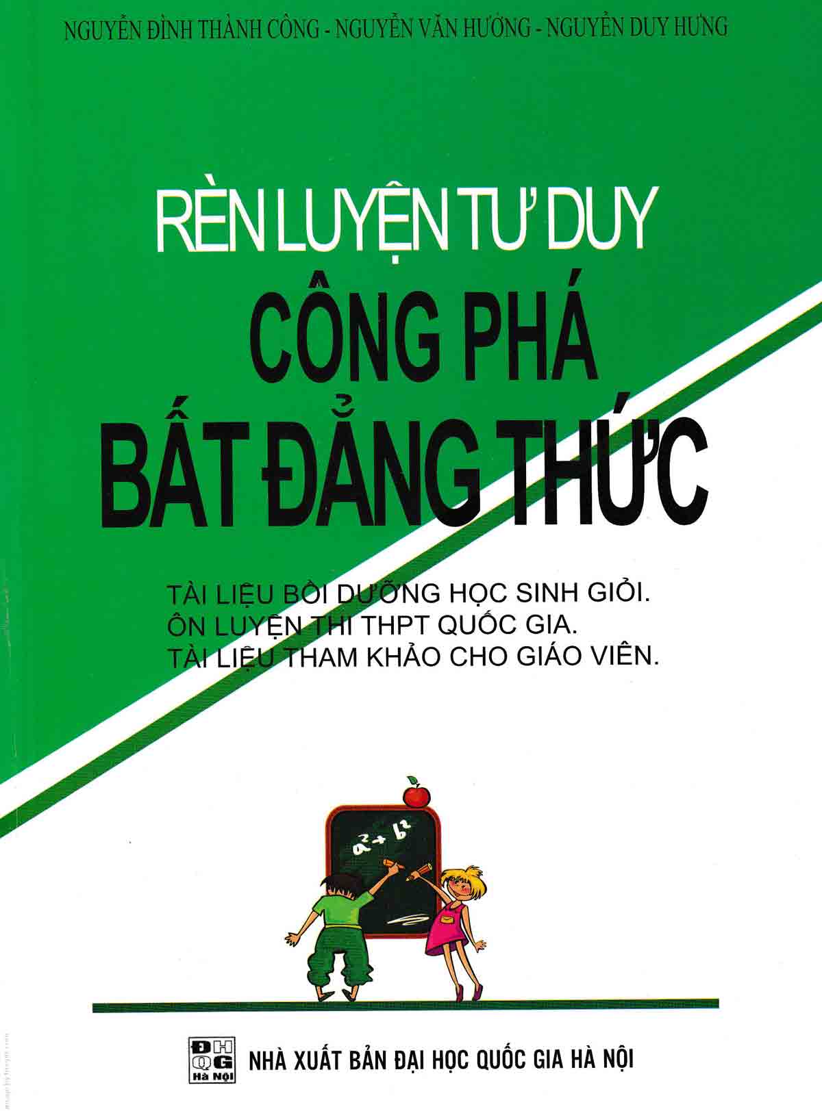 [Tải sách] Rèn Luyện Tư Duy Công Phá Bất Đẳng Thức PDF