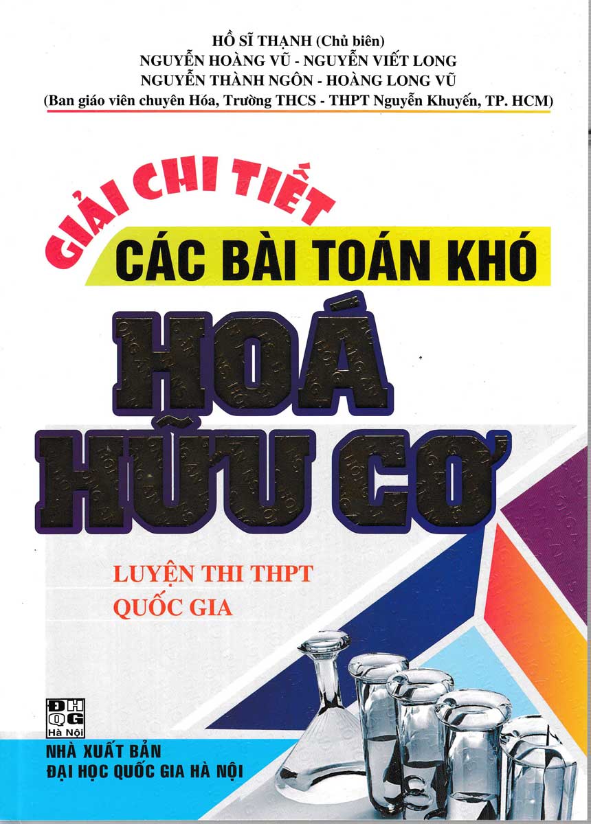 [Tải sách] Giải Chi Tiết Các Bài Toán Khó Hóa Hữu Cơ PDF