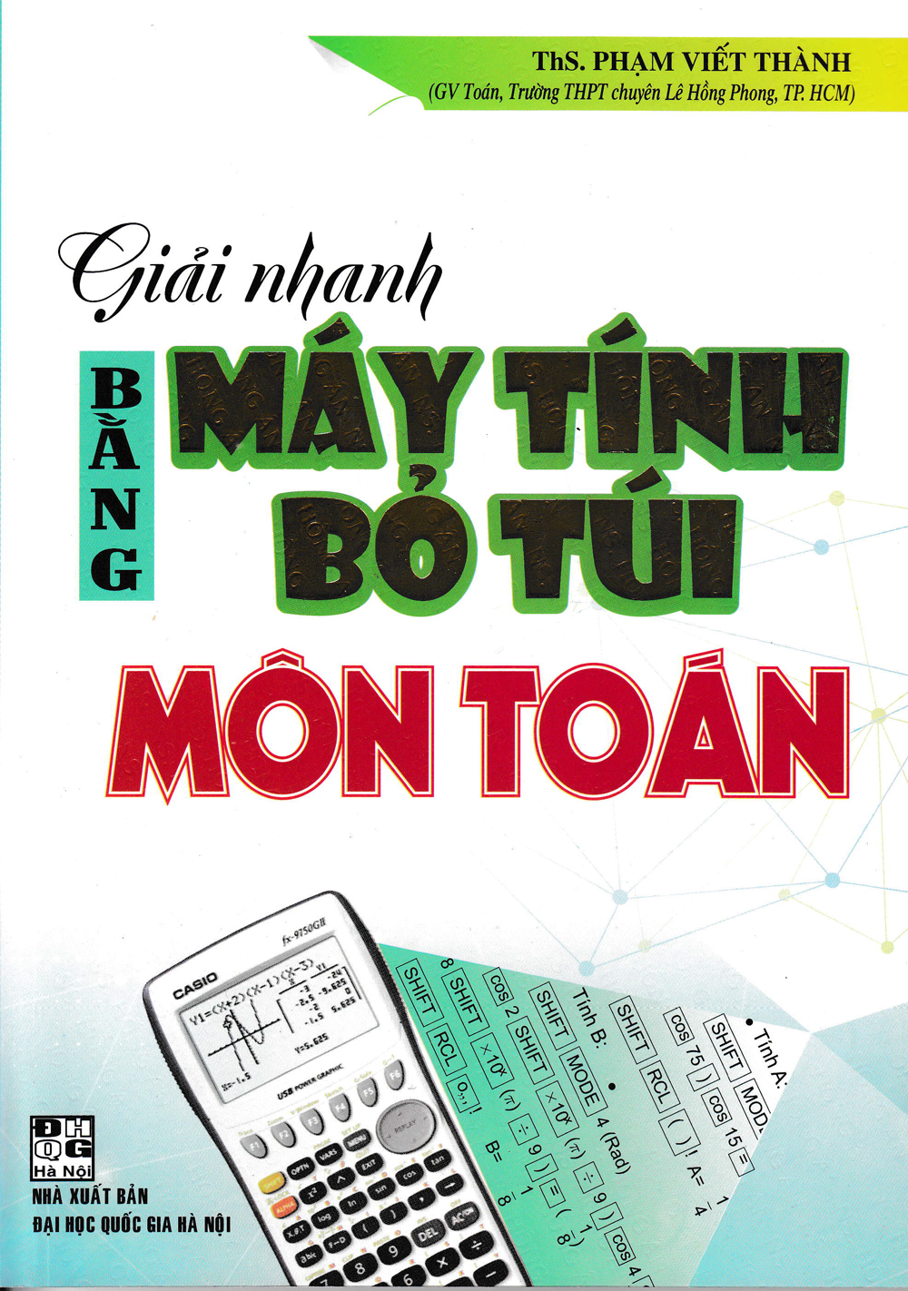 [Tải sách] Giải Nhanh Bằng Máy Tính Bỏ Túi Môn Toán PDF