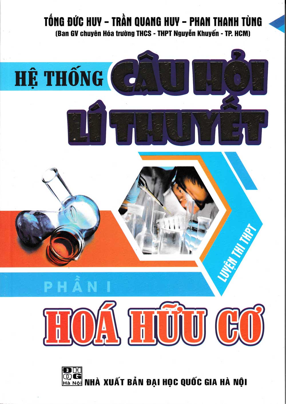 Hệ Thống Câu Hỏi Lý Thuyết Hóa Hữu Cơ - Phần 1