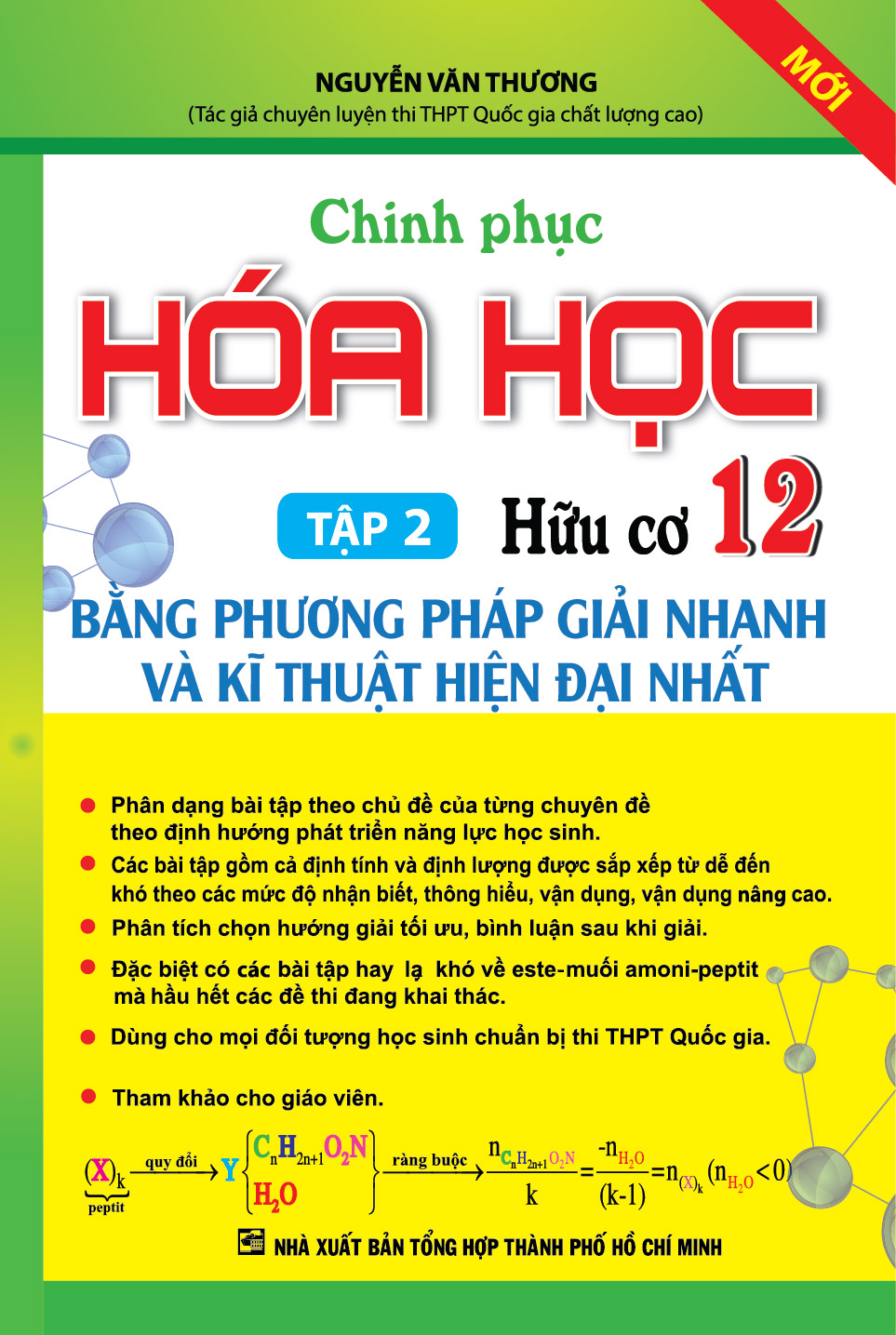 Chinh Phục Hóa Học Hữu Cơ 12 Tập 2 Bằng Phương Pháp Giải Nhanh Và Kĩ Thuật Hiện Đại Nhất