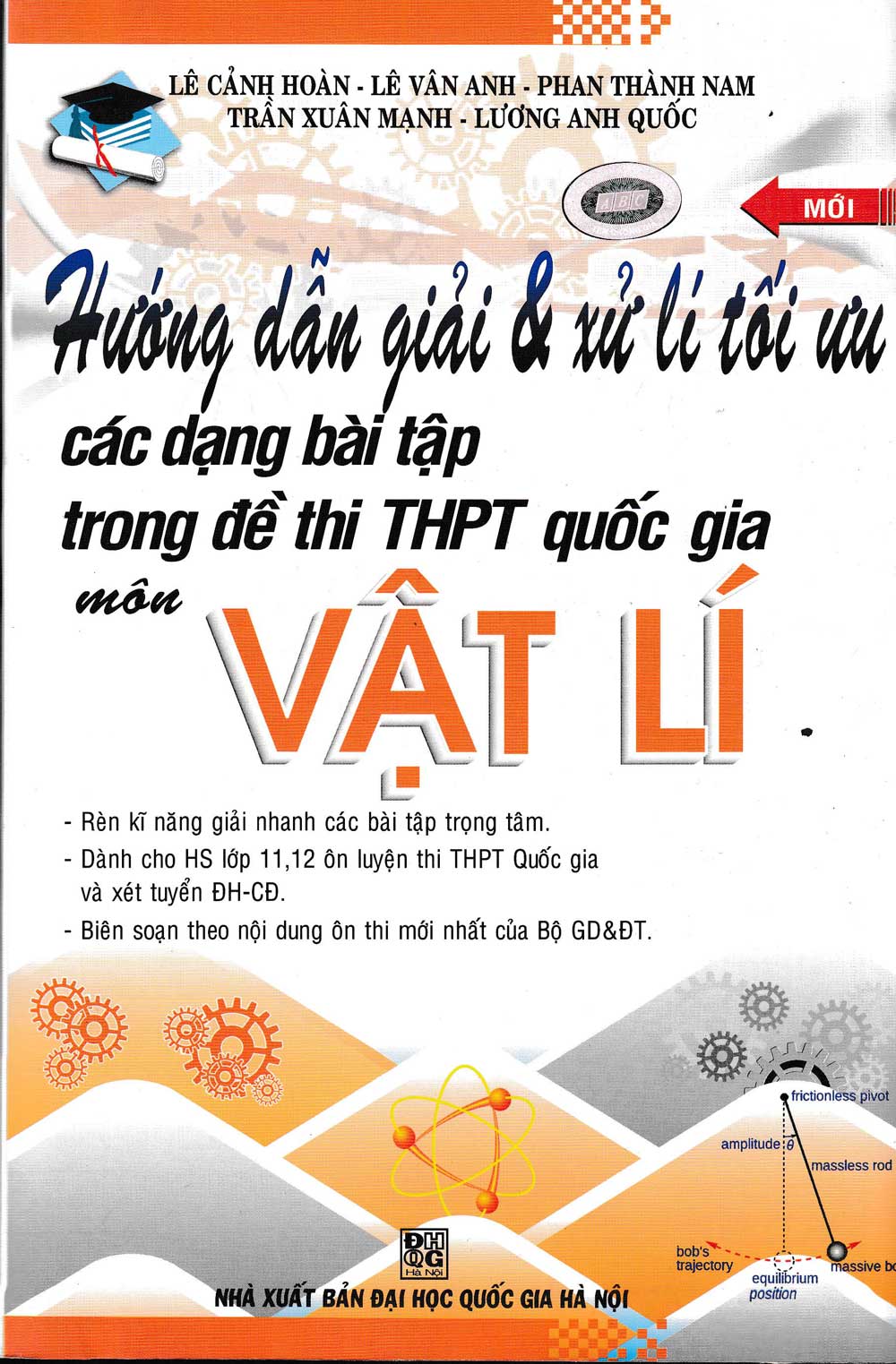 Hướng Dẫn Giải Và Xử Lí Tối  Ưu Các Dạng Bài Tập Trong Đề  Thi THPT Quốc Gia Môn Vật Lý