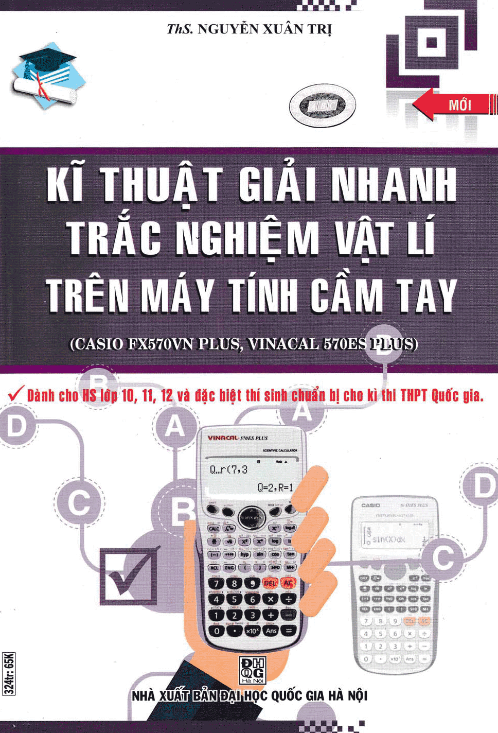 [Tải sách] Kĩ Thuật Giải Nhanh Trắc Nghiệm Vật Lí Trên Máy Tính Cầm Tay Dành Cho Lớp 10, 11, 12 PDF