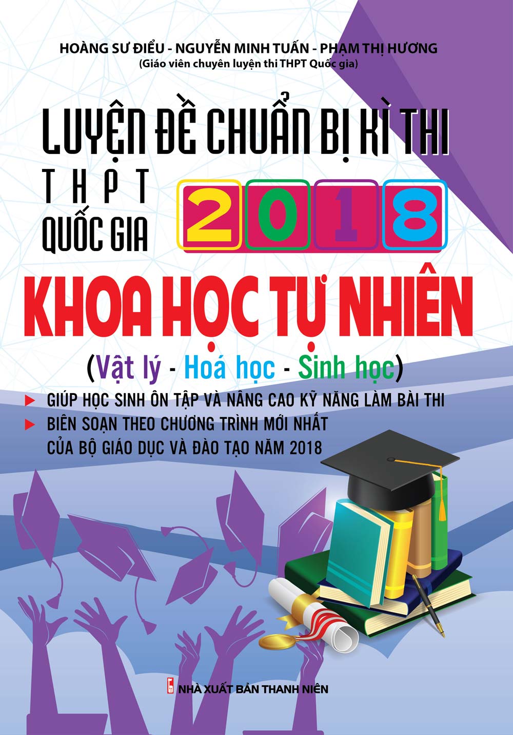 [Tải sách] Luyện Đề Chuẩn Bị Kì Thi THPT Quốc Gia 2018 Khoa Học Tự Nhiên PDF