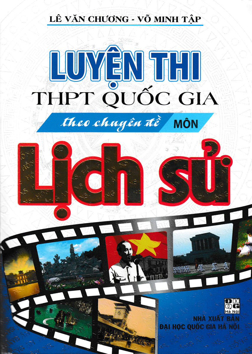 [Tải sách] Luyện Thi THPT Quốc Gia Theo Chuyên Đề Môn Lịch Sử PDF