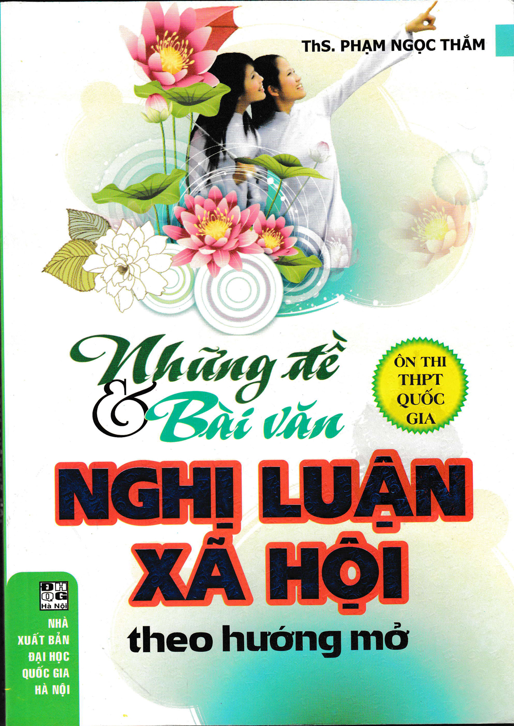 Những Đề Và Bài Văn Nghị Luận Xã Hội Theo Hướng Mở