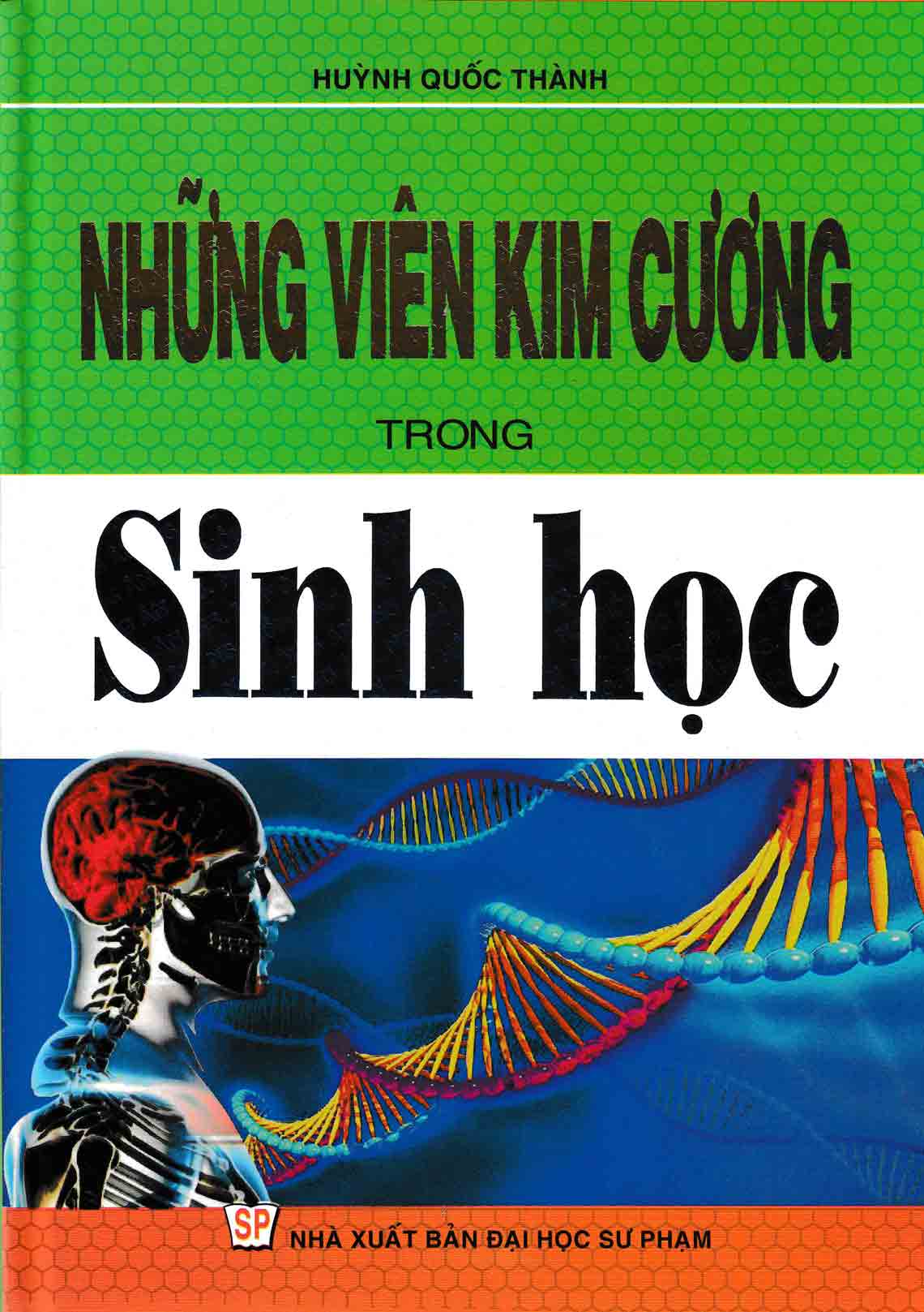 Những Viên Kim Cương Trong Sinh Học ( Phiên Bản Mới Nhất )