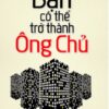 [Tải sách] Bạn Có Thể Trở Thành Ông Chủ PDF.