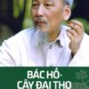 [Tải sách] Bác Hồ – Cây Đại Thọ – Tái bản 06/05/2015 PDF.