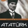 [Tải sách] Ataturk – Người Khai Sinh Nhà Nước Thổ Nhĩ Kỳ Hiện Đại PDF.