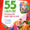 [Tải sách] 55 Cách Để Sử Dụng Tốt Ngôn Ngữ Cơ Thể PDF.
