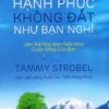 [Tải sách] Hạnh Phúc Không Đắt Như Bạn Nghĩ PDF.