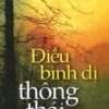 [Tải sách] Điều Bình Dị Thông Thái PDF.