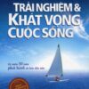 [Tải sách] Trải Nghiệm Và Khát Vọng Cuộc Sống ( 2014) PDF.