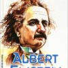 [Tải sách] Những Gương Mặt Làm Thay Đổi Thế Giới – Albert Einstein PDF.