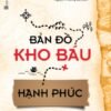 [Tải sách] Bản Đồ Kho Báu Hạnh Phúc PDF.