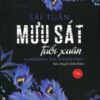 [Tải sách] Mưu Sát Tuổi Xuân – Tập 1 PDF.