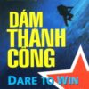 [Tải sách] Dám Thành Công ( 2015) PDF.