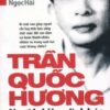 [Tải sách] Trần Quốc Hương – Người Chỉ Huy Tình Báo PDF.