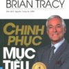 [Tải sách] Chinh Phục Mục Tiêu ( 2016) PDF.