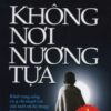 [Tải sách] Không Nơi Nương Tựa ( 2016) PDF.