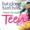 [Tải sách] Hạt Giống Tâm Hồn Dành Cho Tuổi Teen – Tập 2 ( 2015) PDF.