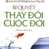 [Tải sách] Bí Quyết Thay Đổi Cuộc Đời ( 2016) PDF.
