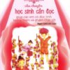[Tải sách] 101 Câu Chuyện Học Sinh Cần Đọc Giúp Các Em Có Đức Tính Lương Thiện Và Phẩm Chất Tốt PDF.
