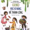 [Tải sách] Học Kĩ Năng Để Thành Công PDF.