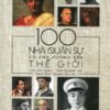 [Tải sách] 100 Nhà Quân Sự Có Ảnh Hưởng Đến Thế Giới ( 2016) PDF.