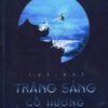 [Tải sách] Trăng Sáng Cố Hương PDF.