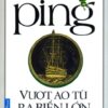 [Tải sách] Ping – Vượt Ao Tù Ra Biển Lớn (Song Ngữ) PDF.