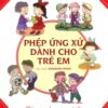 [Tải sách] Phép Ứng Xử Dành Cho Trẻ Em (Hộp 5 Cuốn) PDF.