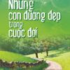 [Tải sách] Những Con Đường Đẹp Trong Cuộc Đời PDF.