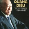 [Tải sách] Lý Quang Diệu – Kỷ Luật Thép Của Singapore PDF.